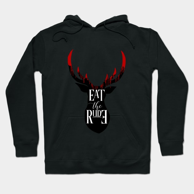 EAT THE RUDE [BLOOD STAG] Hoodie by missfortune-art